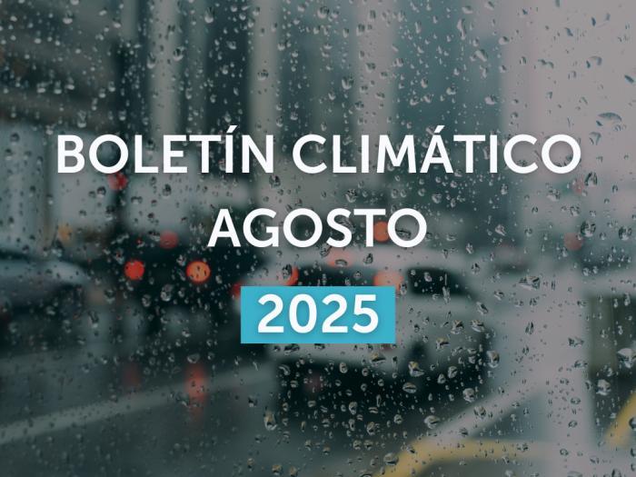 Boletín Climático Agosto 2025